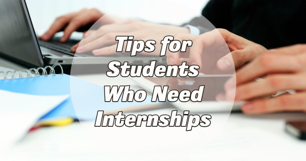 Tips for Students Who Seek Engineering Internships